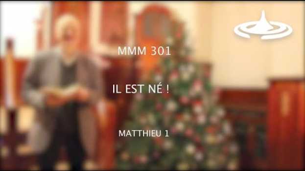 Video MMM 301 - Il est né ! (Matthieu 1) auf Deutsch