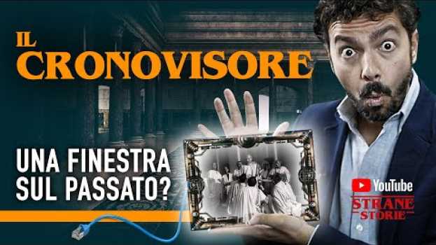Video Il Cronovisore: una finestra sul passato? - Strane Storie auf Deutsch