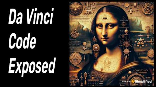 Video "Da Vinci's Secret Bible  Unmasking the Hidden Truths of Christianity," su italiano