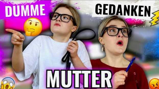 Video DUMME GEDANKEN einer MUTTER em português