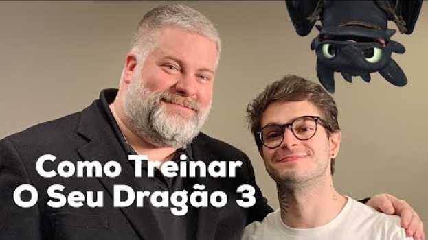 Видео Como Treinar O Seu Dragão 3 - ENTREVISTA на русском