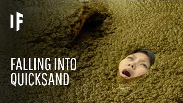 Video What Happens If You Fall Into Quicksand? en français