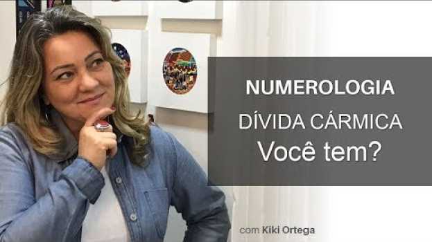 Video DÍVIDA CÁRMICA, Você tem? Saiba agora! en español