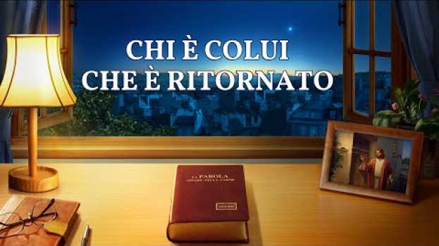Видео Film cristiano - "Chi è Colui che è ritornato" (Trailer) на русском