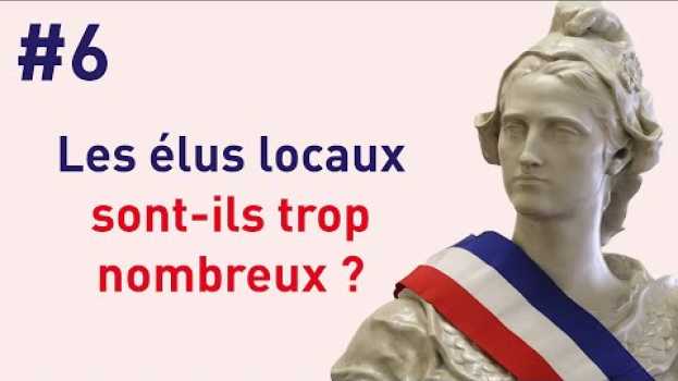 Video Vlog#6 // Les élus locaux sont-ils trop nombreux ? auf Deutsch