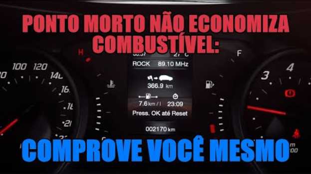 Video Ponto morto não economiza combustível: comprove você mesmo in English