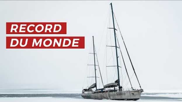Video RECORD DU MONDE : LE VOILIER LE PLUS AU NORD DANS L'ARCTIQUE su italiano