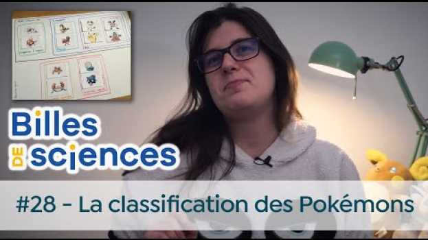 Video Billes de Sciences #28 : Helixis Felis - La classification des Pokémons po polsku