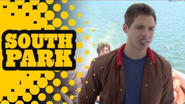 Video The Boys are Struggling with a Boating Nightmare (Live Action Re-enactment) - SOUTH PARK   türkçe