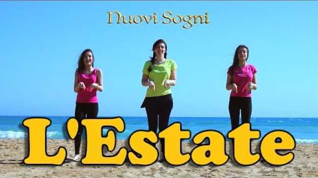 Video L'estate è qui - Canzoni di Nuovi Sogni auf Deutsch