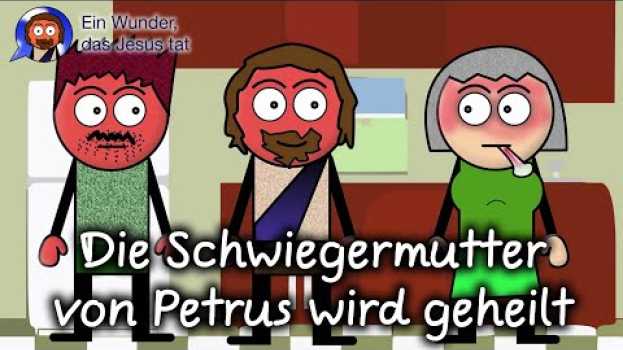 Video Die Schwiegermutter von Petrus wird geheilt su italiano