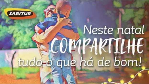 Video Saritur - Compartilhe tudo o que há de bom neste natal! su italiano