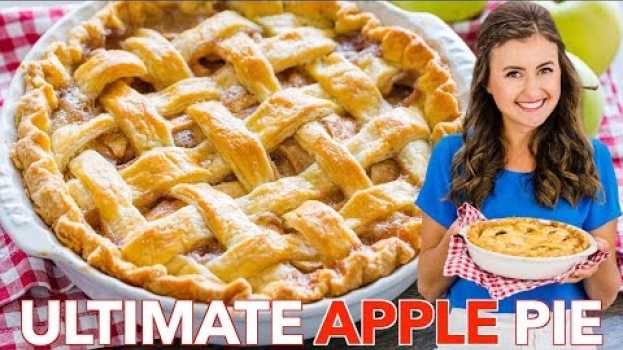 Video The Only APPLE PIE Recipe You'll Need auf Deutsch