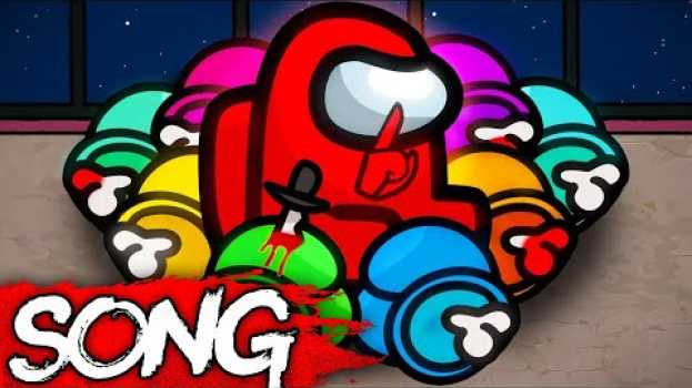 Video Among Us Song   ft Loserfruit, JT Music, TheOrionSound & More [Among Us Animation]   türkçe