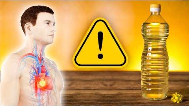 Video Aqui Está Por Que o Óleo de Canola É Ruim para Você po polsku