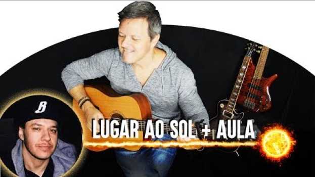 Video AULA de VIOLÃO Fingerstyle UM LUGAR AO SOL Charlie Brown Jr TUTORIAL en français