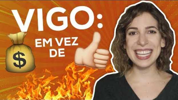 Video VIGO: GANHE DINHEIRO COM OS SEUS VÍDEOS | Luciana Levy en français