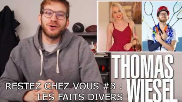 Video Restez Chez Vous Show #3 - Tour d'horizon des faits divers   türkçe