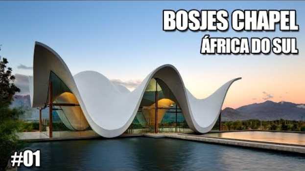 Видео BOSJES CHAPEL (ÁFRICA DO SUL) - VOLTA AO MUNDO EM 80 PROJETOS на русском