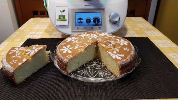 Video Torta al latte caldo per bimby TM6 TM5 TM31 em português