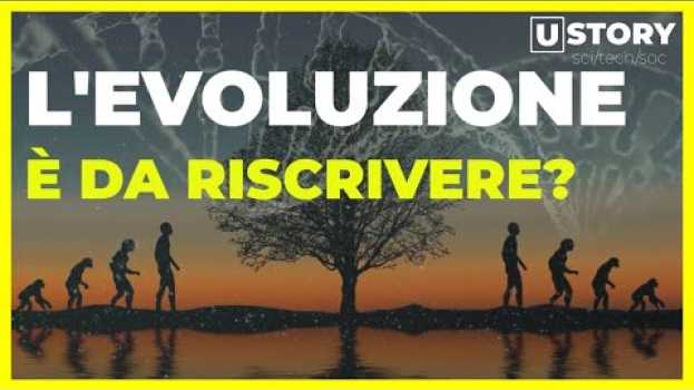 Video La teoria di Darwin è sbagliata? Una possibile alternativa alla teoria dell'evoluzione   türkçe