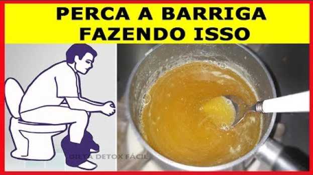Video 🔥SEM BARRIGA E ESTÔMAGO ALTO - SÓ 1 COPO ELIMINA A GORDURA e o COCO ENTUPIDO DE SEMANAS auf Deutsch