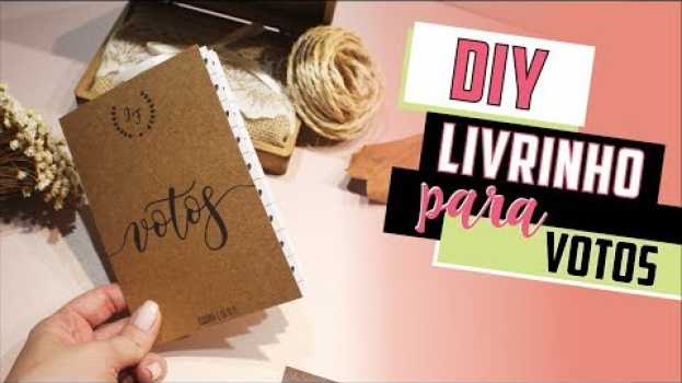 Video Como fazer Livrinho para Votos de Casamento? - DIY | Faça você mesmo | Tutoriais [casamento] su italiano