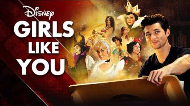 Video DISNEY GIRLS LIKE YOU - The Evolution of Disney Ladies   (feat.Maleficent Mistress of Evil) in English