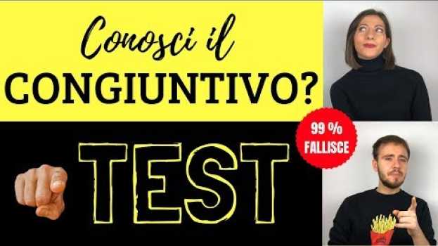 Video TEST sul CONGIUNTIVO italiano (riesci a passarlo?) - Italian SUBJUNCTIVE TEST: Learn Italian! 😱😨😰 en español