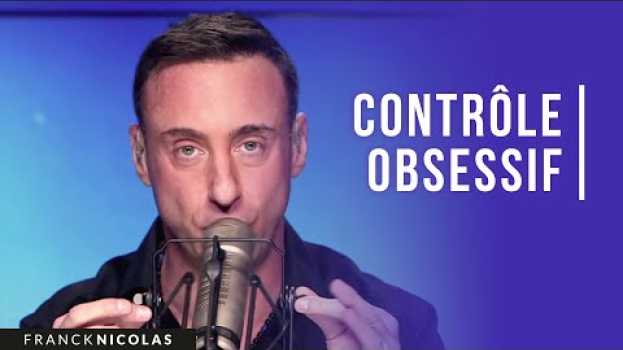 Video N'essayez pas de contrôler l'incontrôlable I Franck Nicolas in English