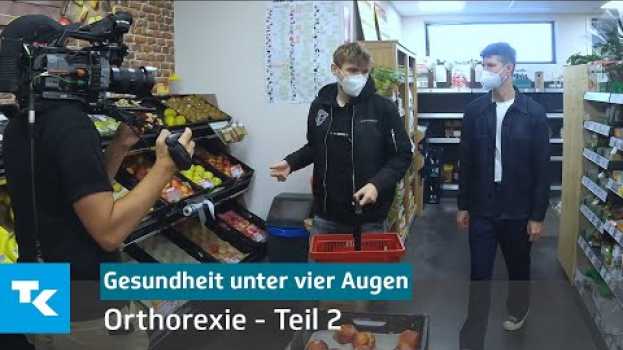 Video Orthorexie - Teil 2 | Gesundheit unter vier Augen (mit Marius Angeschrien) en français
