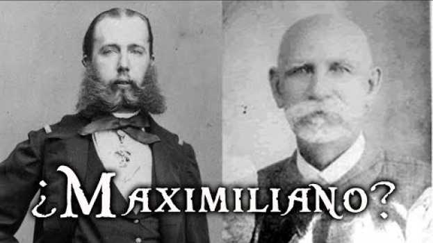 Video ¿Maximiliano no fue fusilado? | La Leyenda de Justo Armas su italiano