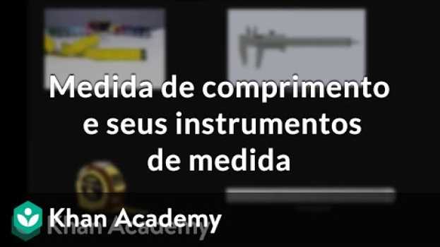 Video Medida de comprimento e seus instrumentos de medida   türkçe