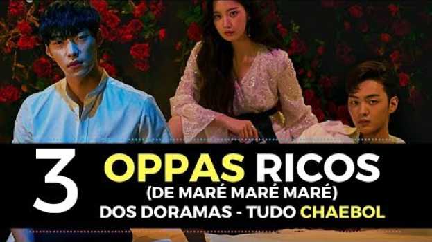 Video CHAEBOLS: ok, a gente gosta de HOMEM RICO também nos DORAMAS!   türkçe