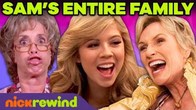 Video Every Sam Puckett Family Ever! ??‍? | iCarly em português