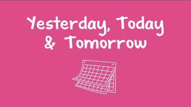 Video Yesterday, Today and Tomorrow auf Deutsch