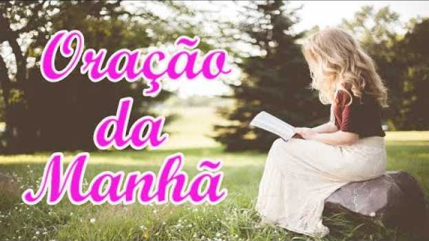 Video Oração Especial da Manhã para todos os dias in English