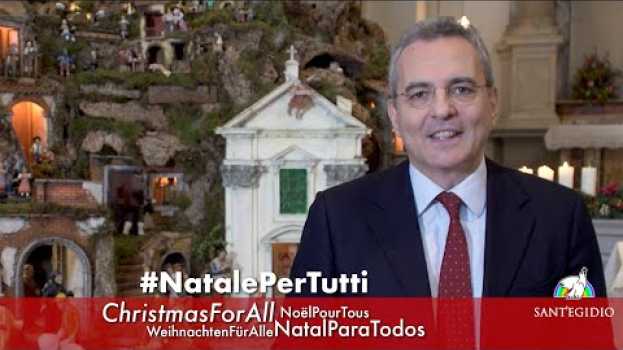 Video Il Natale per tutti di Sant'Egidio: aggiungiamo un posto nel nostro cuore   türkçe