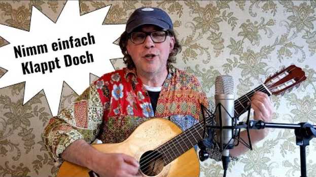 Video Nimm einfach Klappt Doch | Gitarre Jazz Lied #18 en español