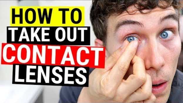 Video How to Take Out Contact Lenses Easily (Beginners Tutorial) su italiano