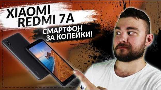 Video Xiaomi Redmi 7A - Во всём хорош, если бы не одно НО... em português