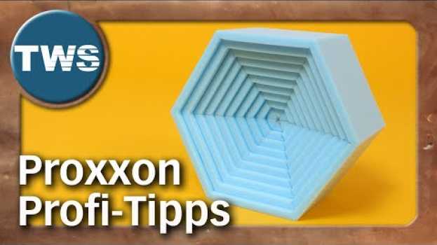 Video Tutorial: Profi-Tipps Proxxon Thermocut – An-Aus-Schneiden / In-einem-Stück-Schneiden (Tabletop TWS su italiano