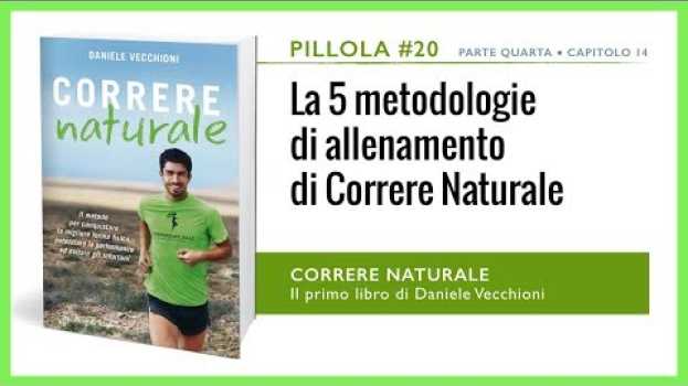 Video Pillola #20 - LE 5 METODOLOGIE DI ALLENAMENTO [dal Libro "CORRERE NATURALE"] po polsku