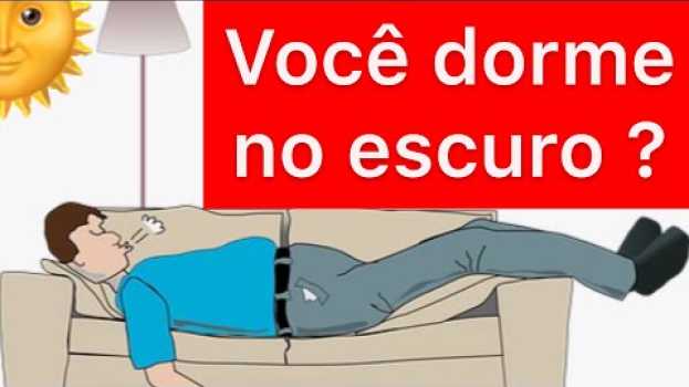 Video Porque você tem que dormir no escuro? in English