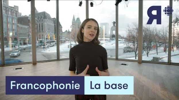 Video Pourquoi les francophones du Canada se connaissent-ils si peu? | Francophonie | Reportage Rad en español