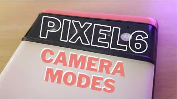 Video Pixel 6 camera modes - Photo Sphere, Google Lens and Panorama auf Deutsch