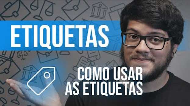 Video O que são as etiquetas do Astrea e como usá-las? po polsku