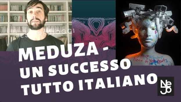 Video Meduza - Un successo tutto italiano. Essere DJ Oggi #237 auf Deutsch