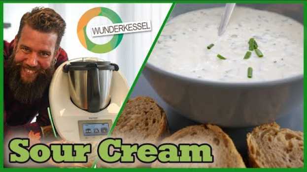 Video Sour Cream - Thermomixrezepte aus dem Wunderkessel in English