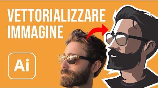 Video Ecco come vettorializzare un’immagine con Illustrator en español